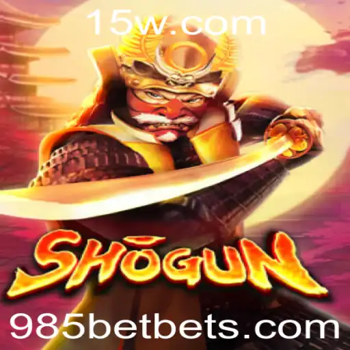 Explorando o Mundo do Jogo 'Shogun' com 985bet
